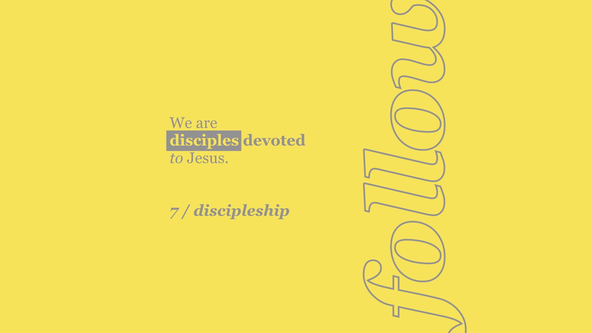 Discipleship